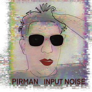 INPUT NOISE
