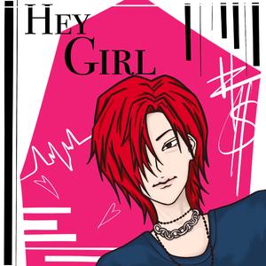 Hey Girl