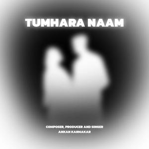 TUMHARA NAAM