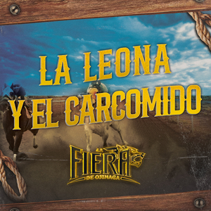 La Leona y El Carcomido