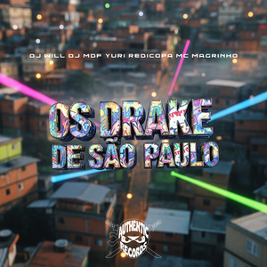 Os Drake de São Paulo