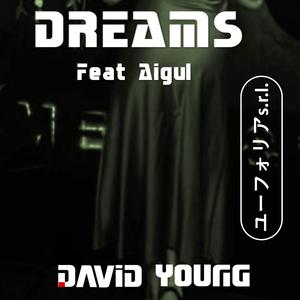 Dreams (feat. Aigul)