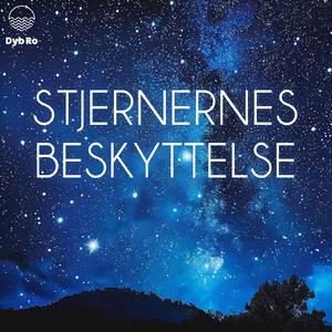 Stjernernes beskyttelse - del 3 (Sove hypnose)