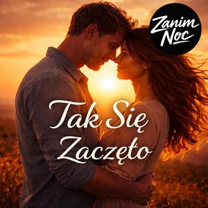 Tak się zaczęło