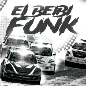 EL BEIBI FUNK (Slowed)