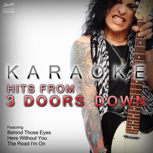 Away from the Sun (In the Style of 3 Doors Down) [Karaoke Version]