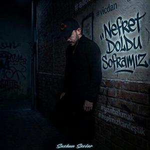 Nefret Doldu Soframız