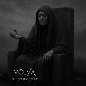 VÖLVA – The Seeress Speaks