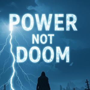 Power Not Doom (R&B Version)
