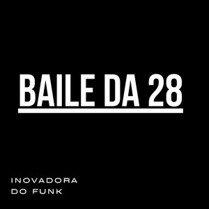 Baile da 28