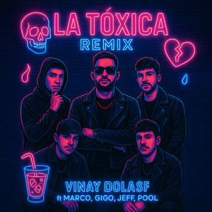 La Toxica (Remix)