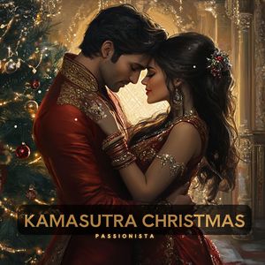 Kamasutra Christmas (Xmas Position Mix)
