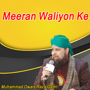 Meeran Waliyon Ke