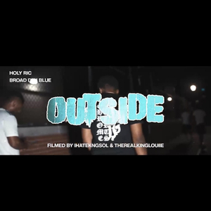 Outside (feat. Holy)