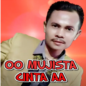 Oo Mujista - Cinta Aa