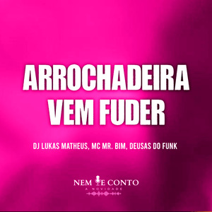 Arrochadeira Vem Fuder