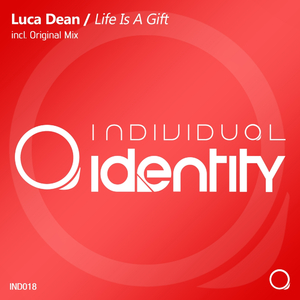 Life Is A Gift (Original Mix)