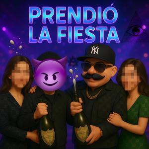 PRENDIO LA FIESTA (feat. Tristán El Magno)