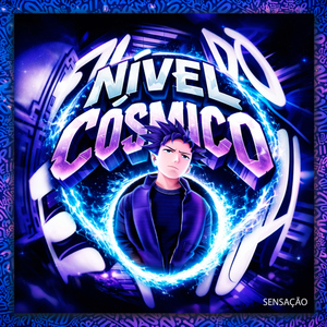 NÍVEL CÓSMICO (SLOWED)