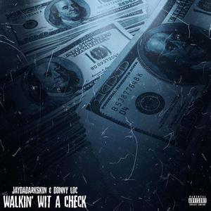 Walkin' Wit a Check (feat. Donny Loc)