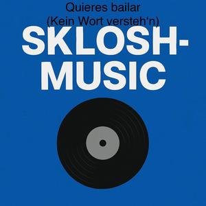 Quieres bailar (Kein Wort versteh’n)