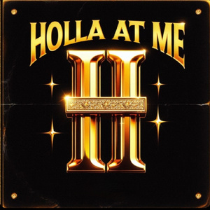 Holla at Me II