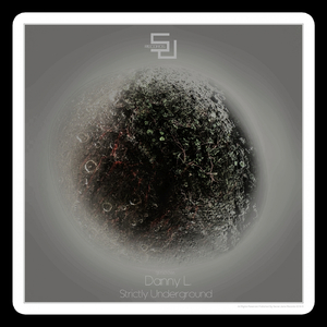 Strictly Underground (Original Mix)