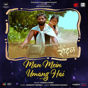 Man Mein Umang Hai (From "Raundal")