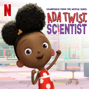 Ada Twist, Scientist Theme Song (From "Ada Twist, Scientist")