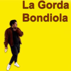 La gorda bondiola