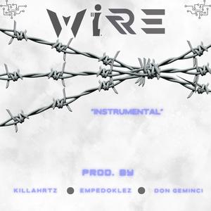 Wire (feat. Empedoklez & Don Geminci) ("Instrumental")