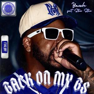 BACK ON MY BS (feat. Stan Stan)