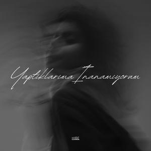 Yaptıklarıma İnanamıyorum