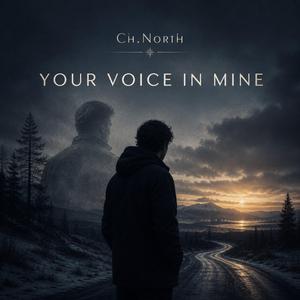 Your Voice In Mine