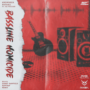 Bassline Homicide (NLH & Danny Rawfield Rawtrap Remix)