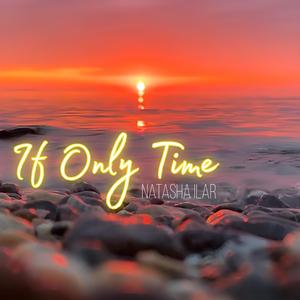 If Only Time