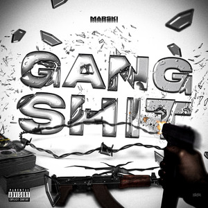 Gang Shit