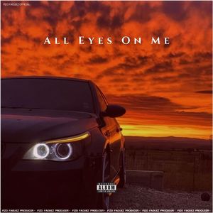 All Eyes On Me