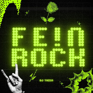 FE!N ROCK (Remix)