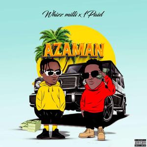 AZAMAN (feat. 1paid)