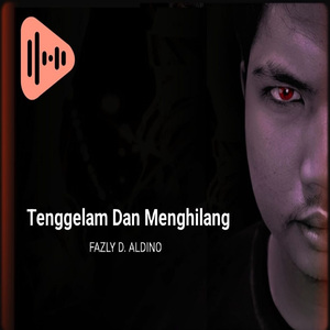 Tenggelam Dan Menghilang