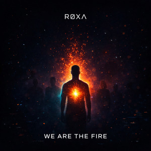 We are the fire