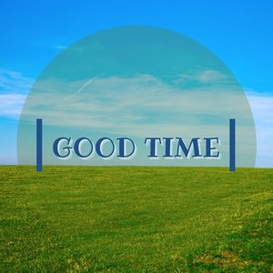 Good Time