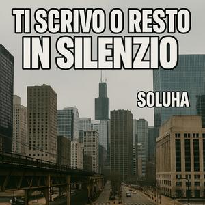 Ti scrivo o resto in silenzio