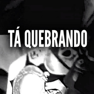 Tá Quebrando