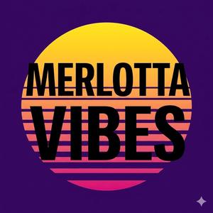 MERLOTTA VIBES (CLUBBING)