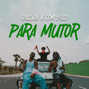 Para Mutor (feat. Com Stilo)