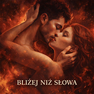 Bliżej Niż Słowa