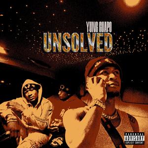 Yung Guapo (Unsolved)