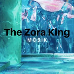 The Zora King
